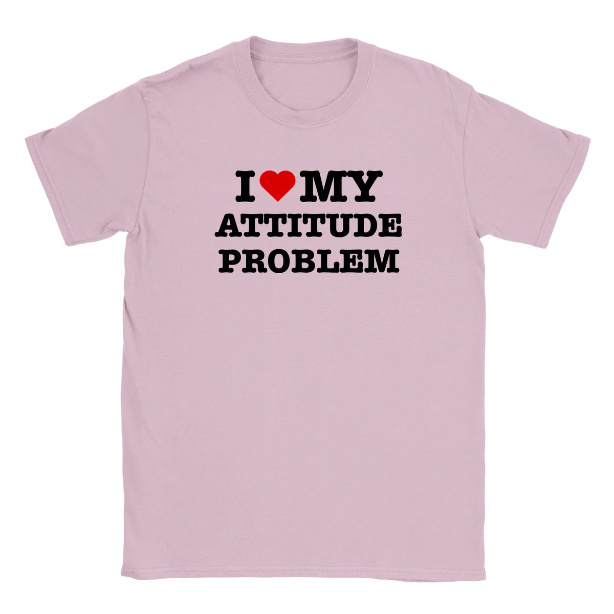 I LOVE MY ATTITUDE PROBLEM - BABY TEE – Light Pink