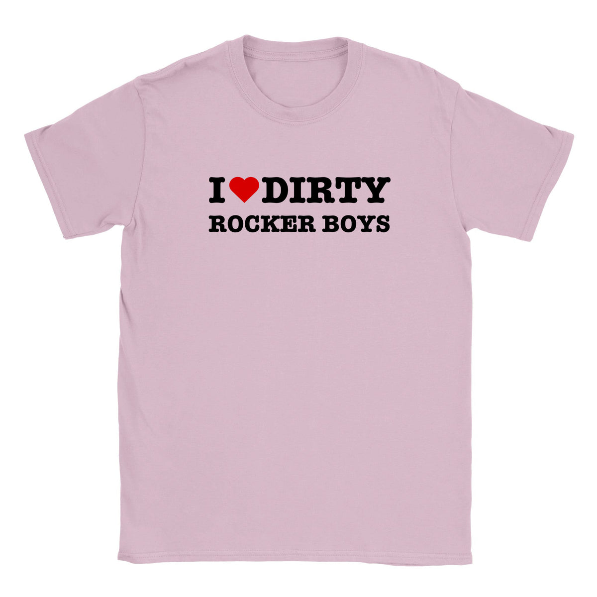 I LOVE DIRTY ROCKER BOYS - BABY TEE – Light Pink