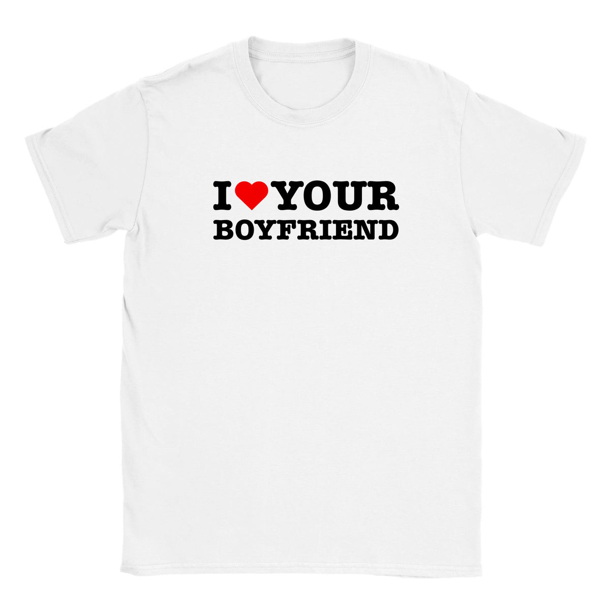 I LOVE YOUR BOYFRIEND - BABY TEE – White