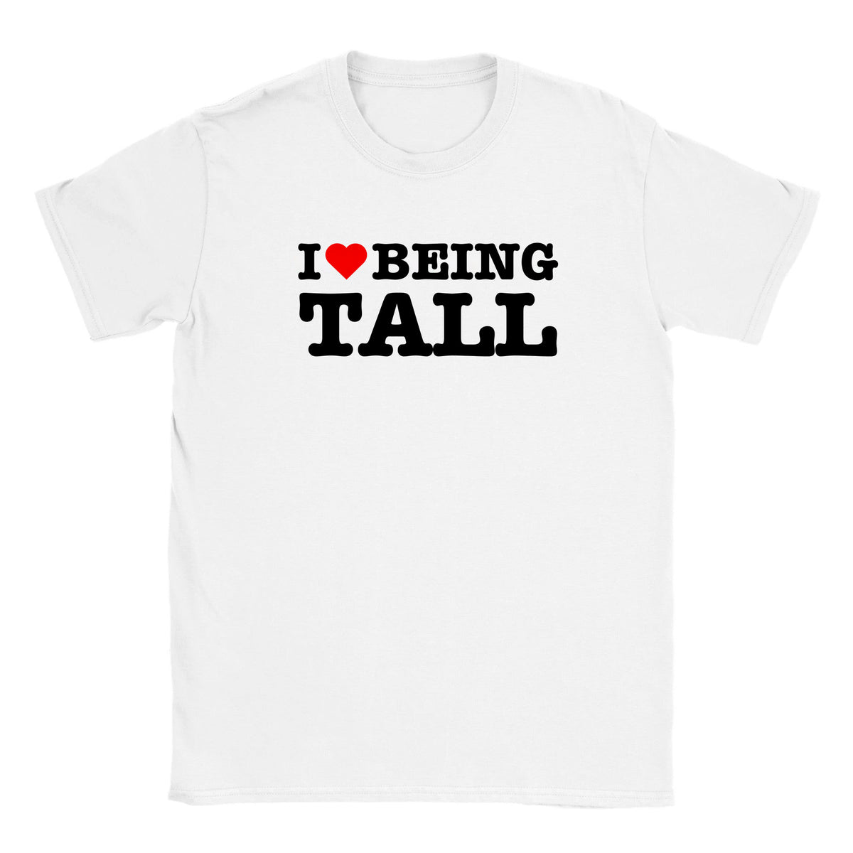I LOVE BEING TALL - BABY TEE – White