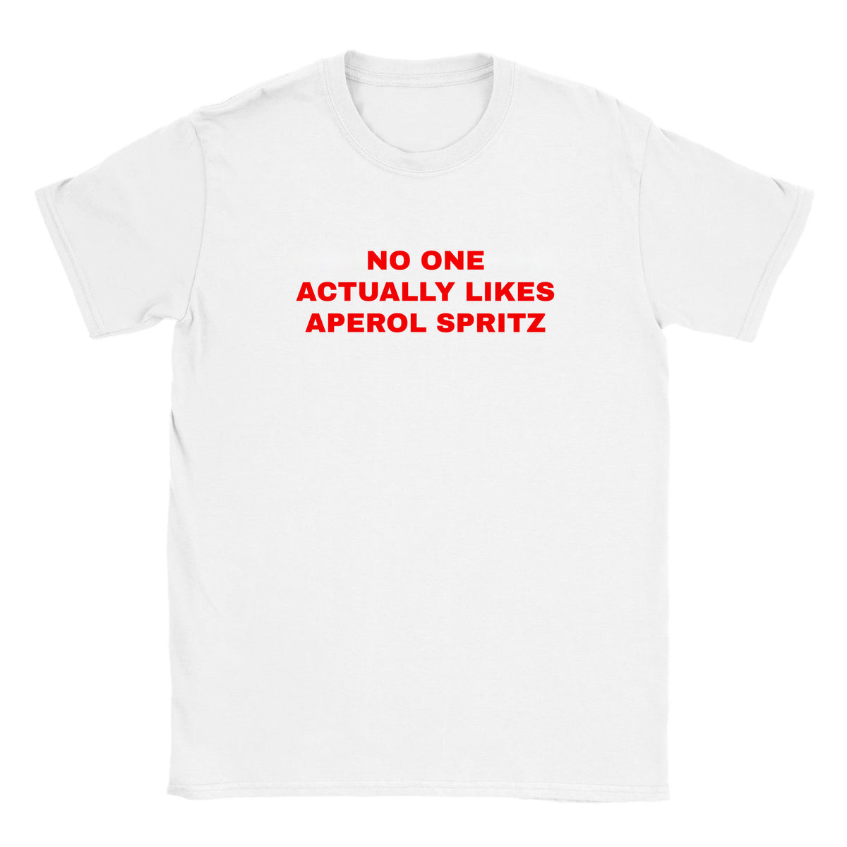 NO ONE ACTUALLY LIKES APEROL SPRITZ - BABY TEE – White