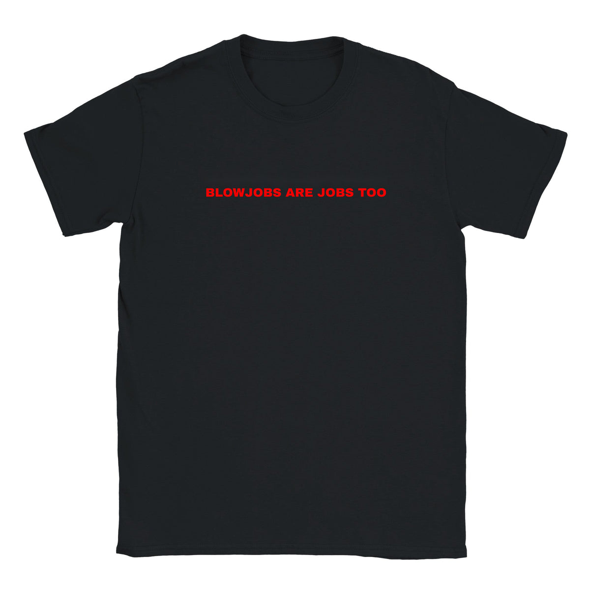 BLOWJOBS ARE JOBS TOO - BABY TEE – Black