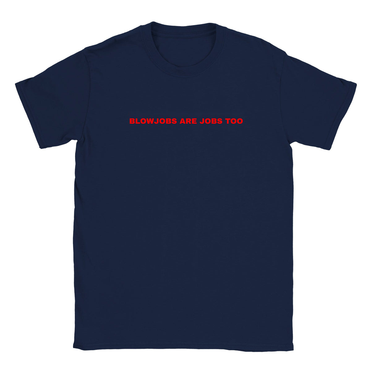 BLOWJOBS ARE JOBS TOO - BABY TEE – Navy