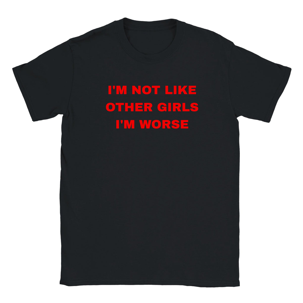 I'M NOT LIKE OTHER GIRLS I'M WORSE - BABY TEE – Black