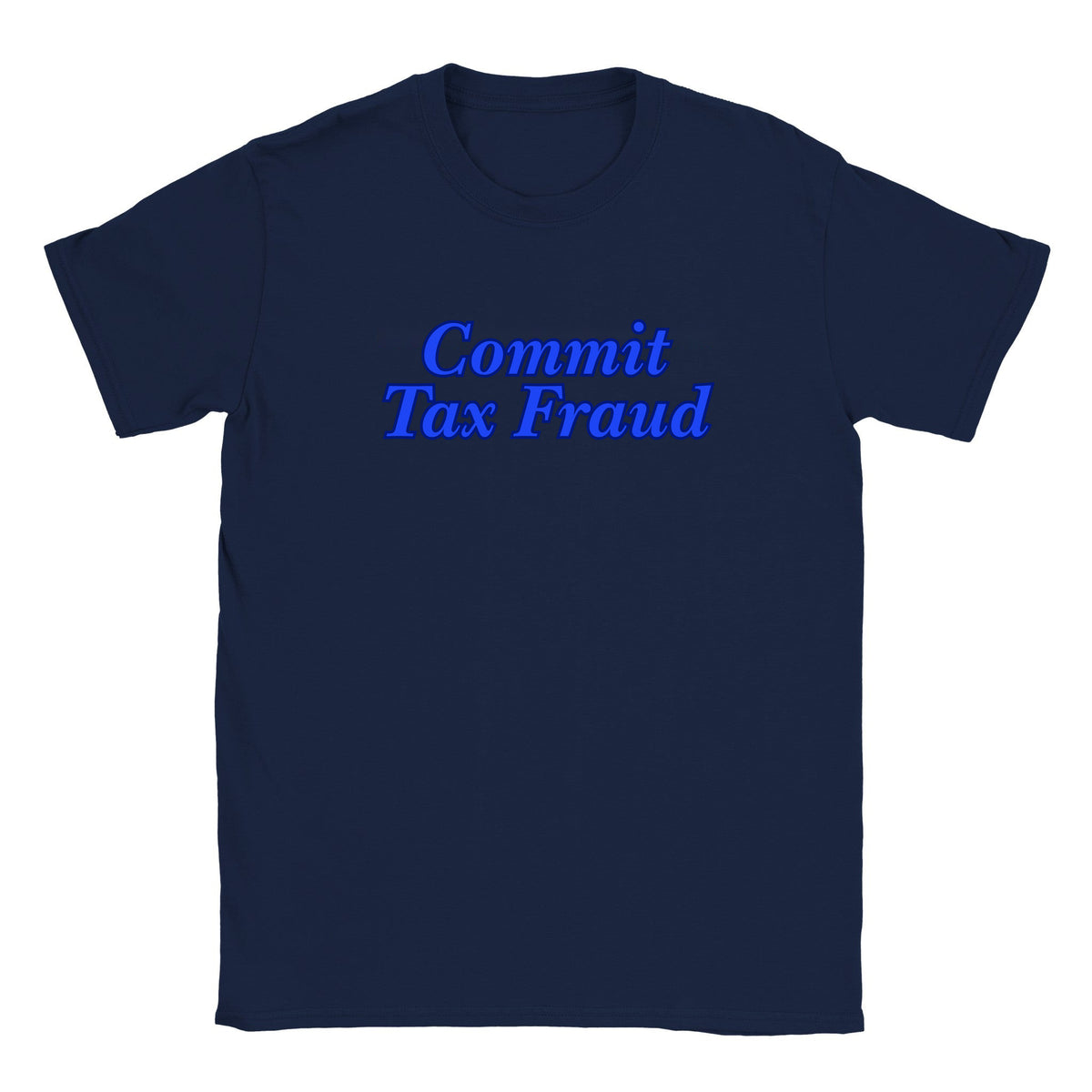 COMMIT TAX FRAUD - BABY TEE – Navy