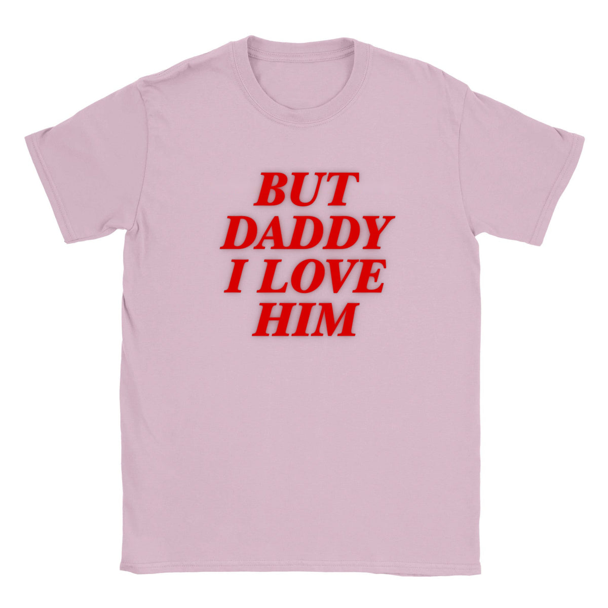 BUT DADDY I LOVE HIM - BABY TEE – Light Pink