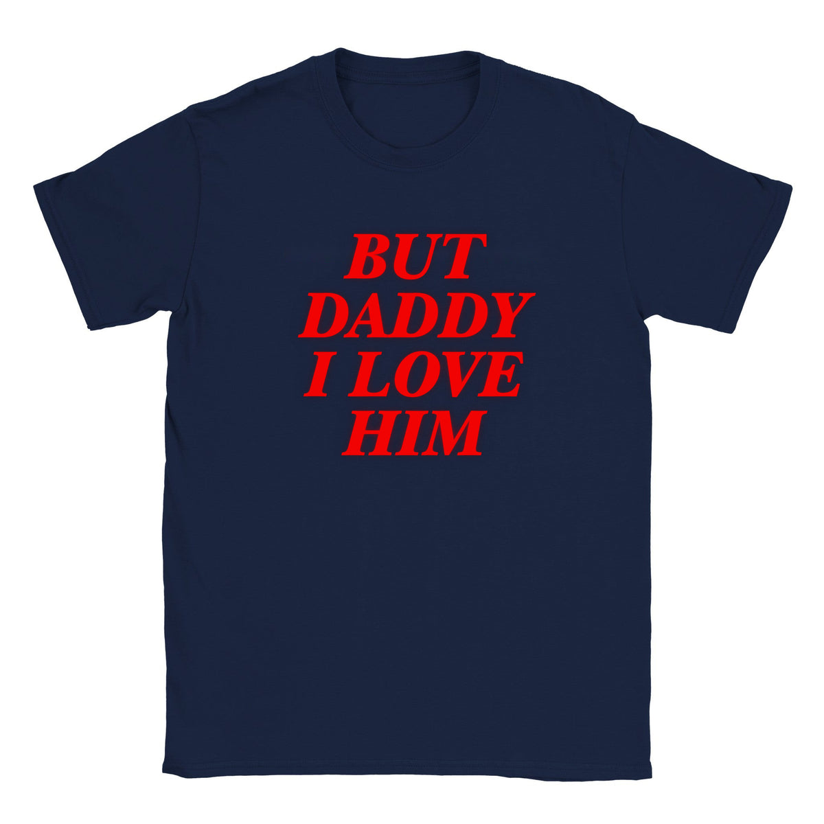 BUT DADDY I LOVE HIM - BABY TEE – Navy