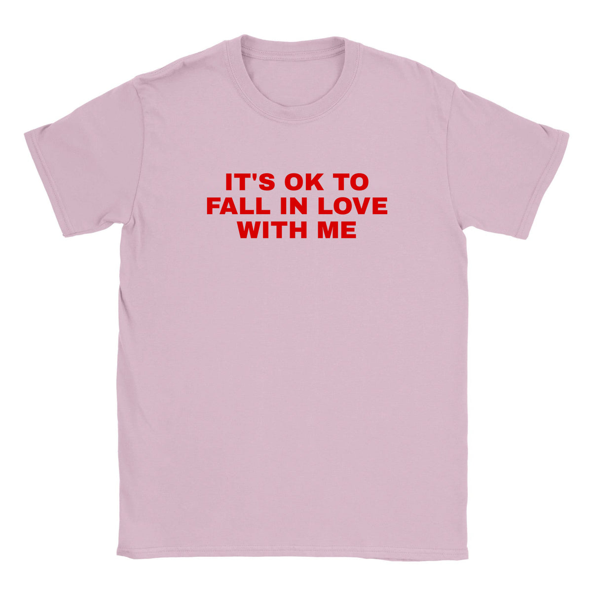 IT'S OK TO FALL IN LOVE WITH ME - BABY TEE – Light Pink