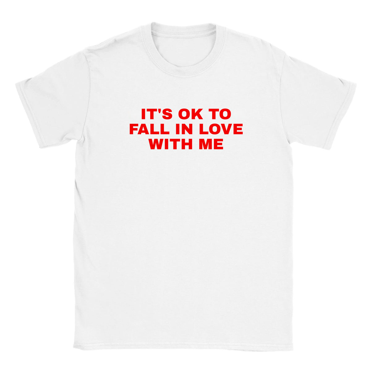IT'S OK TO FALL IN LOVE WITH ME - BABY TEE – White