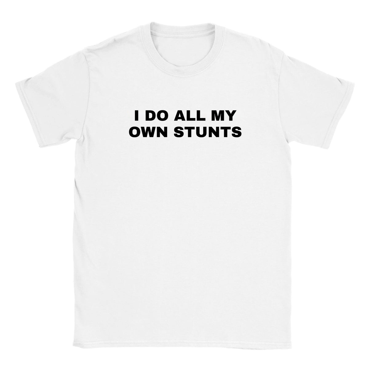 I DO ALL MY OWN STUNTS - BABY TEE – White