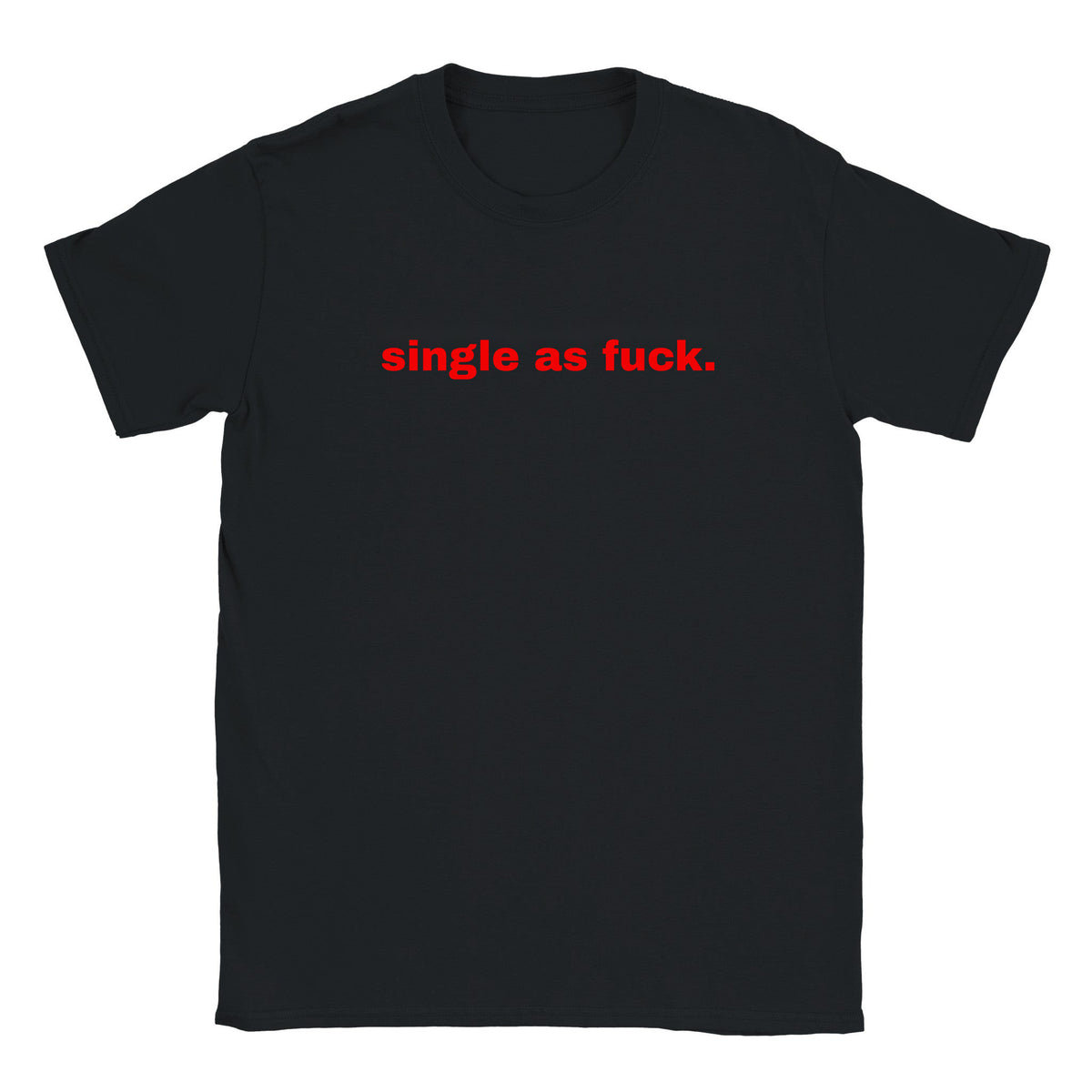 SINGLE AS FUCK. - BABY TEE – Black