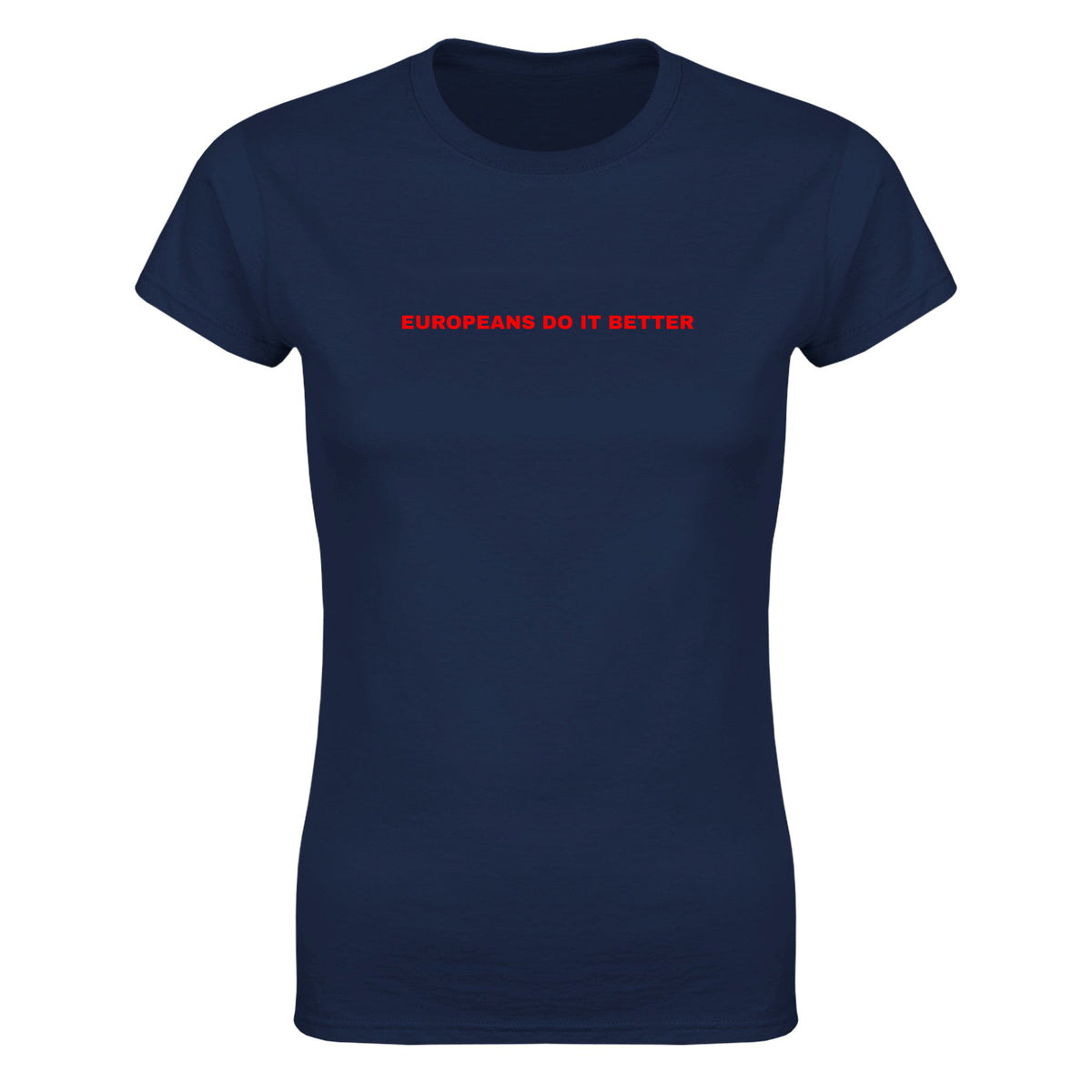 EUROPEANS DO IT BETTER - WOMEN'S TEE – Navy