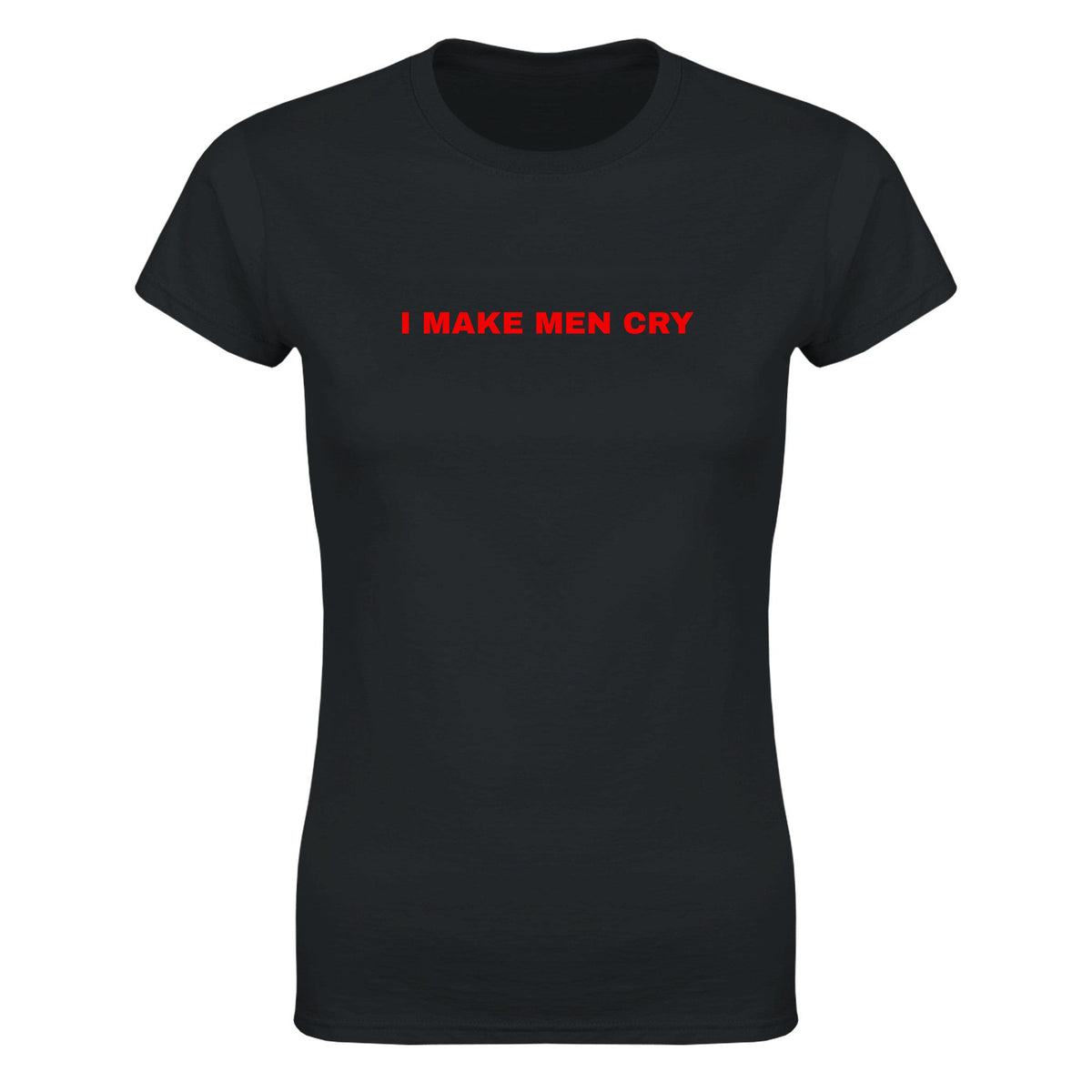I MAKE MEN CRY - WOMEN'S TEE – Black