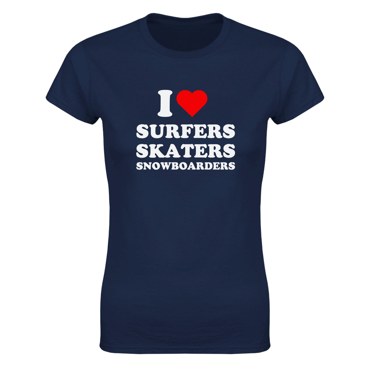 I LOVE SURFERS SKATERS SNOWBOARDERS - WOMEN'S TEE – Navy