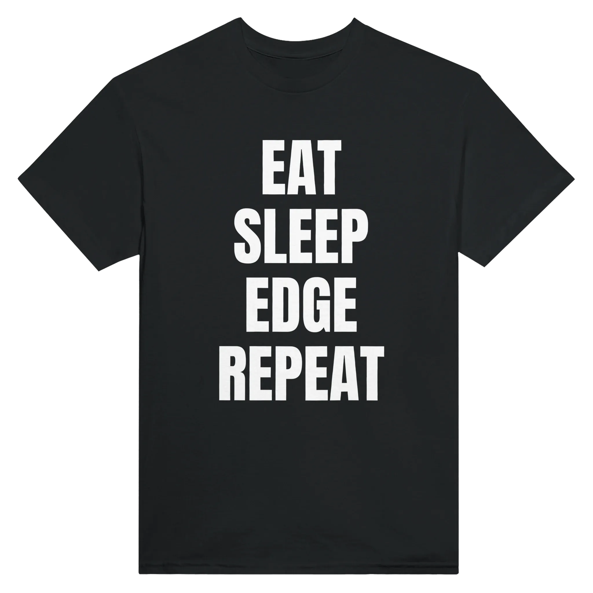 EAT SLEEP EDGE REPEAT - TEE – Black
