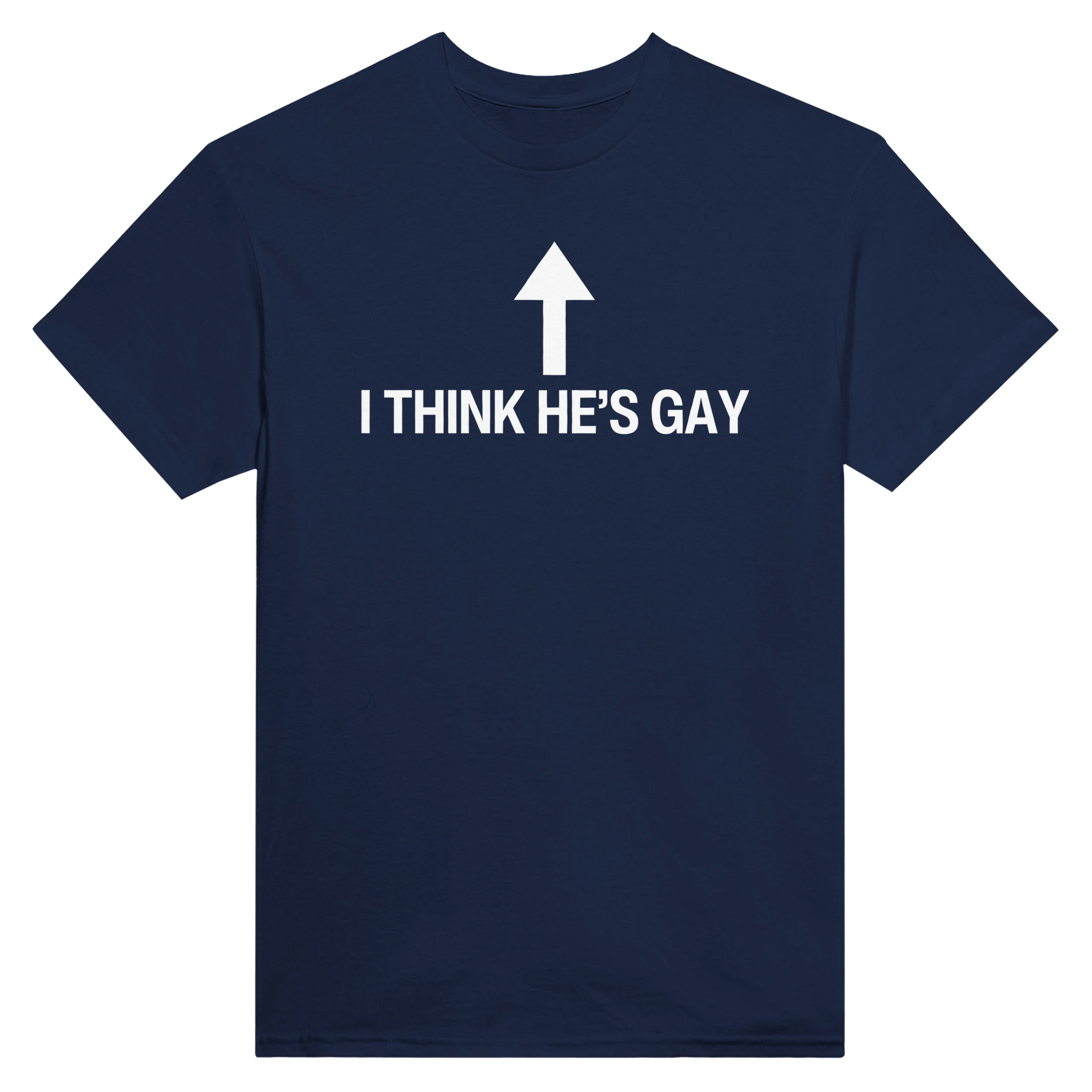I THINK HE'S GAY - TEE – Navy