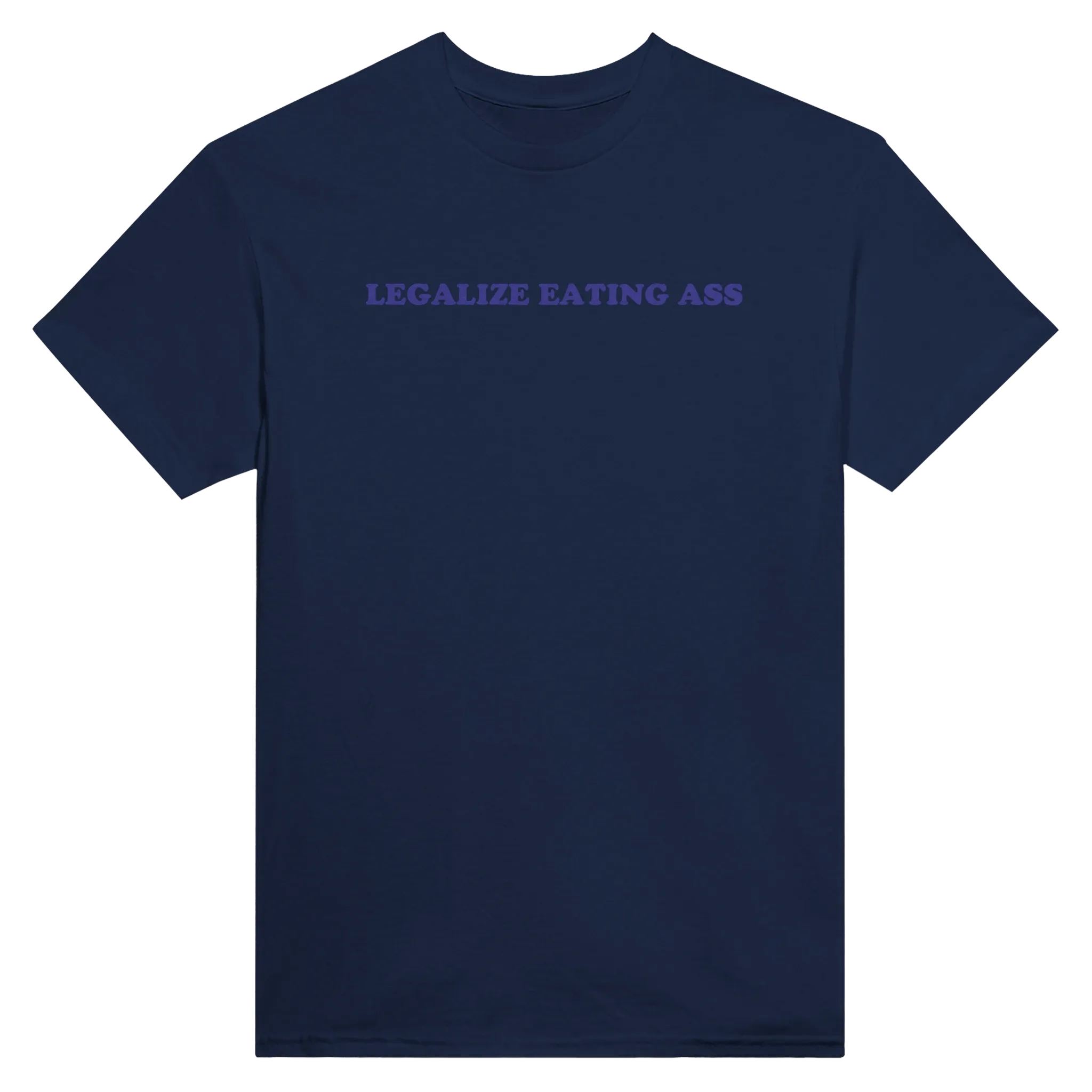 LEGALIZE EATING ASS - TEE – Navy