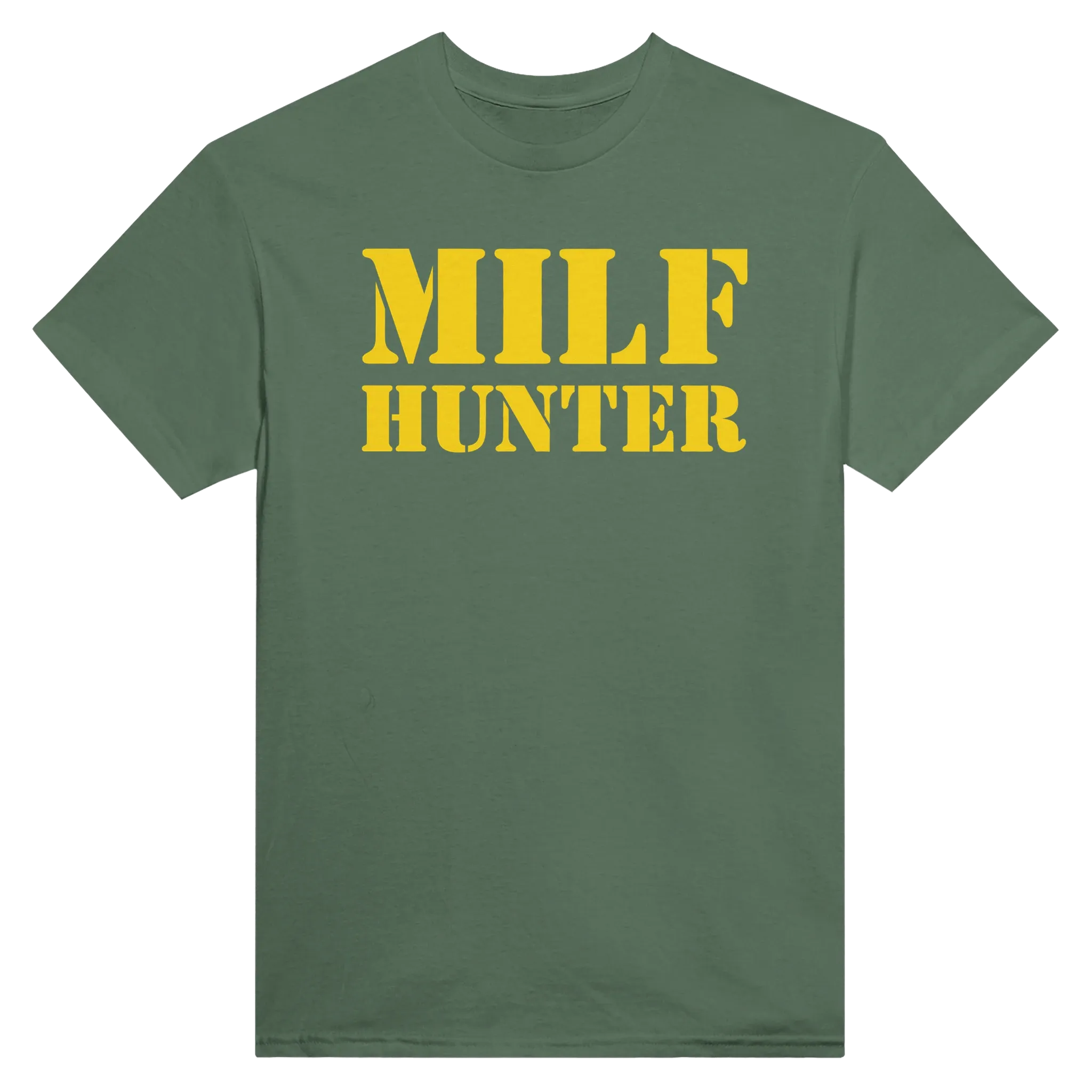 MILF HUNTER - TEE – Military Green