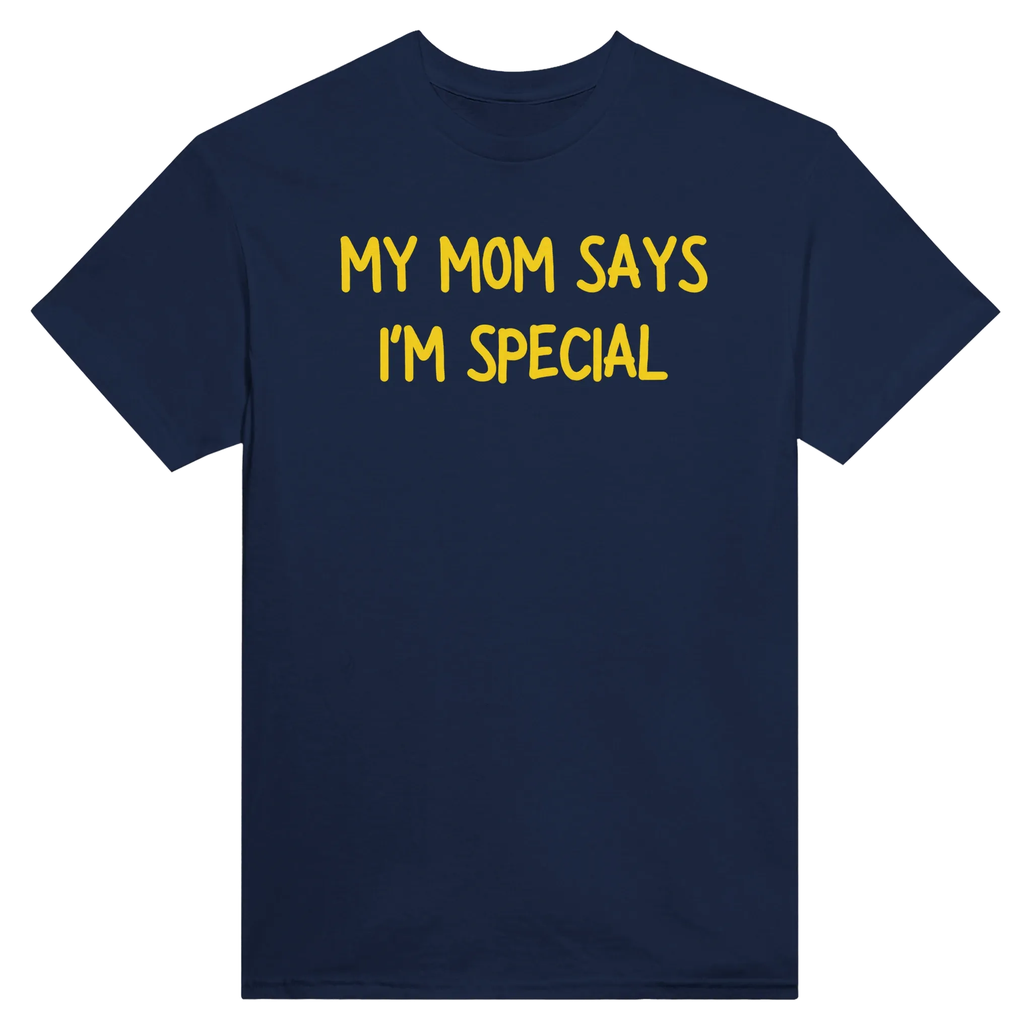 MY MOM SAYS I'M SPECIAL - TEE – Navy