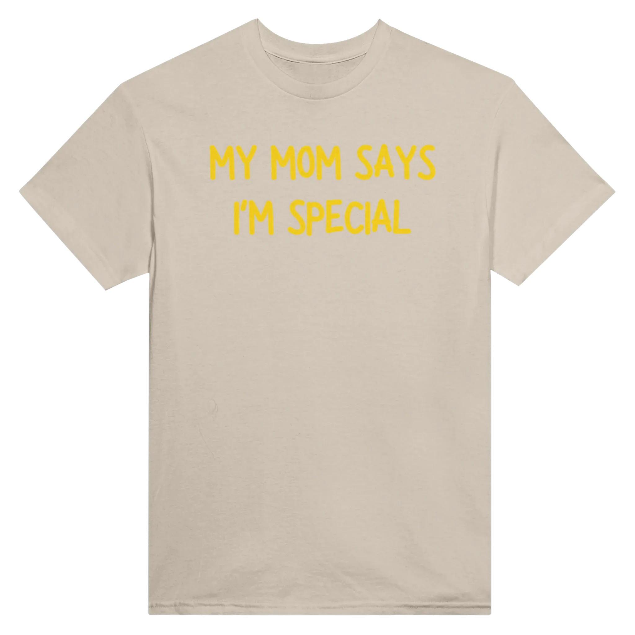 MY MOM SAYS I'M SPECIAL - TEE – Sand