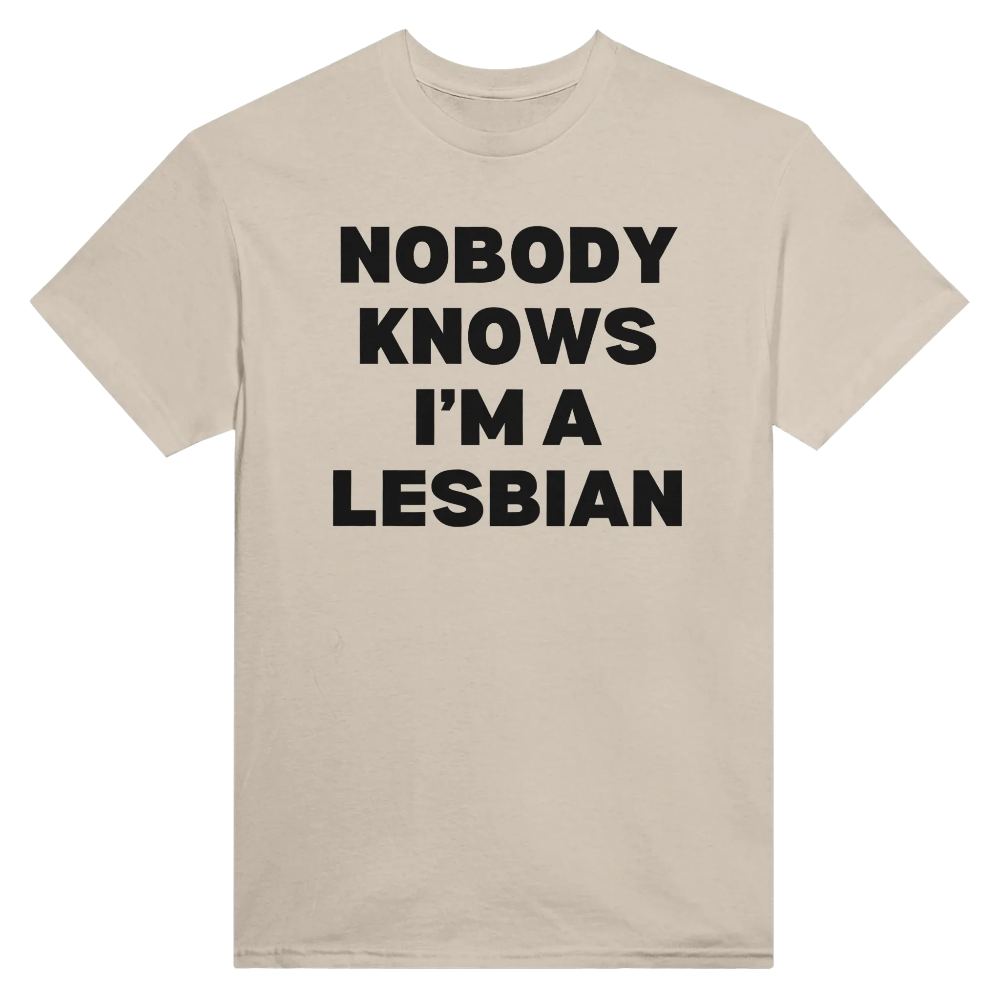 NOBODY KNOWS I'M A LESBIAN - TEE – Sand
