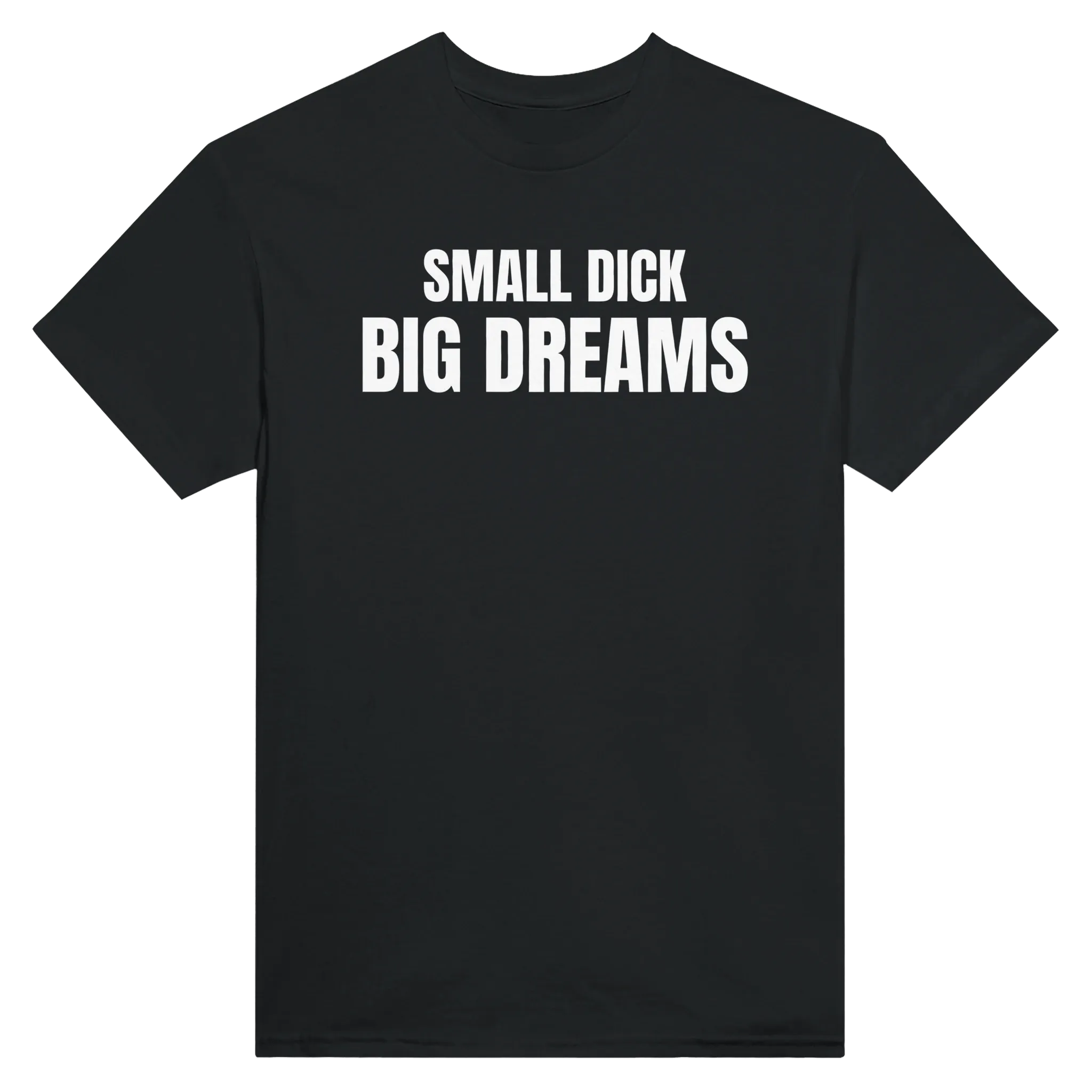 SMALL DICK BIG DREAMS - TEE – Black