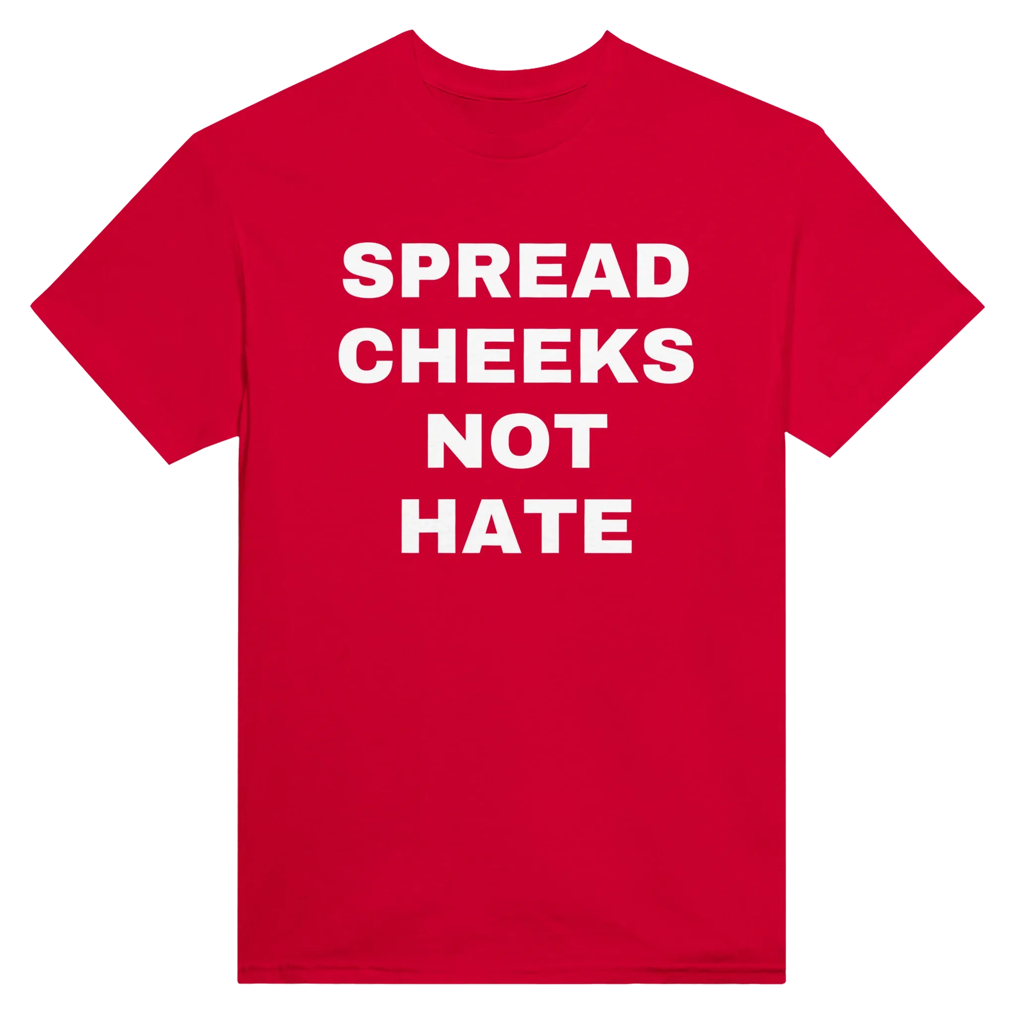 SPREAD CHEEKS NOT HATE - TEE – Red