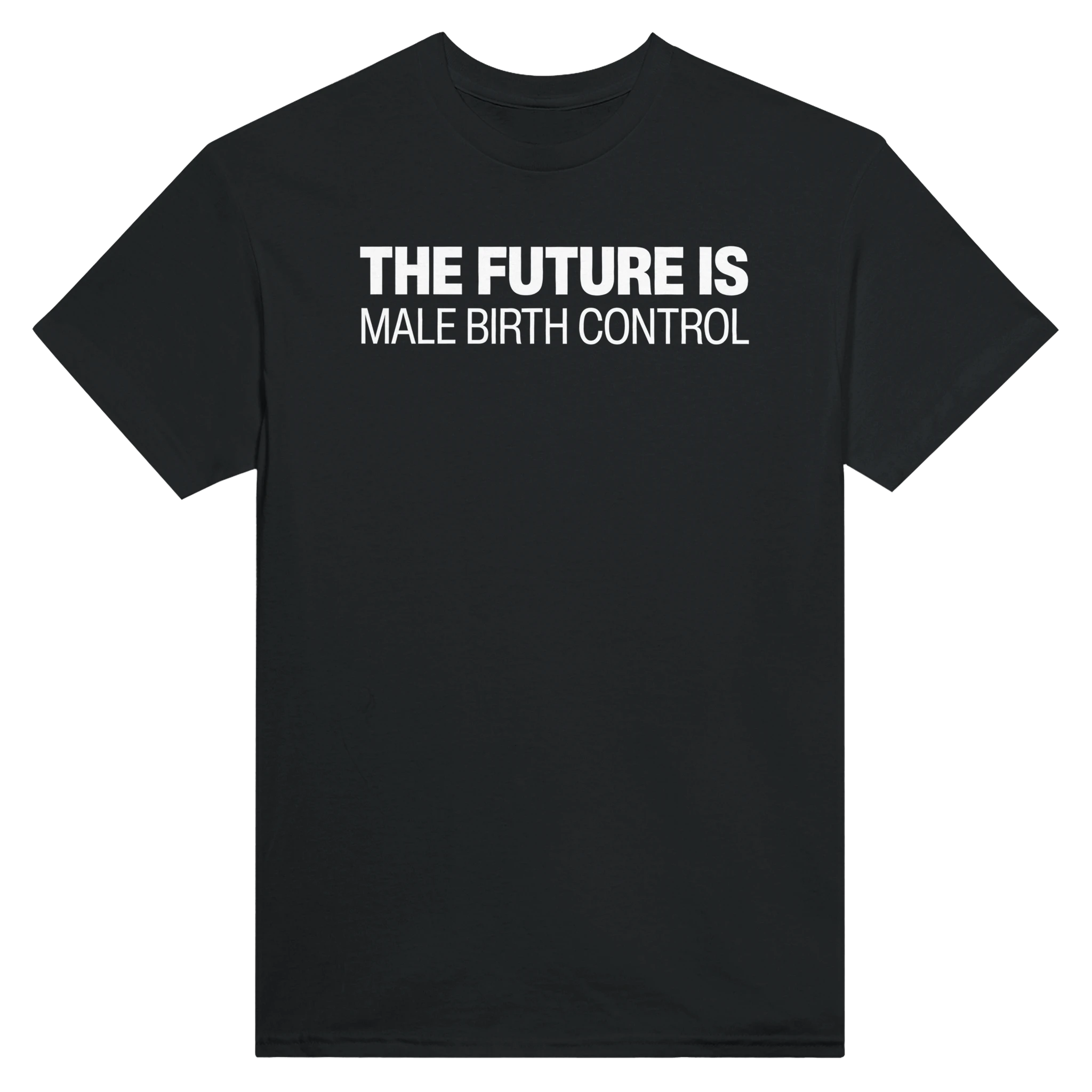 THE FUTURE IS MALE BIRTH CONTROL - TEE – Black