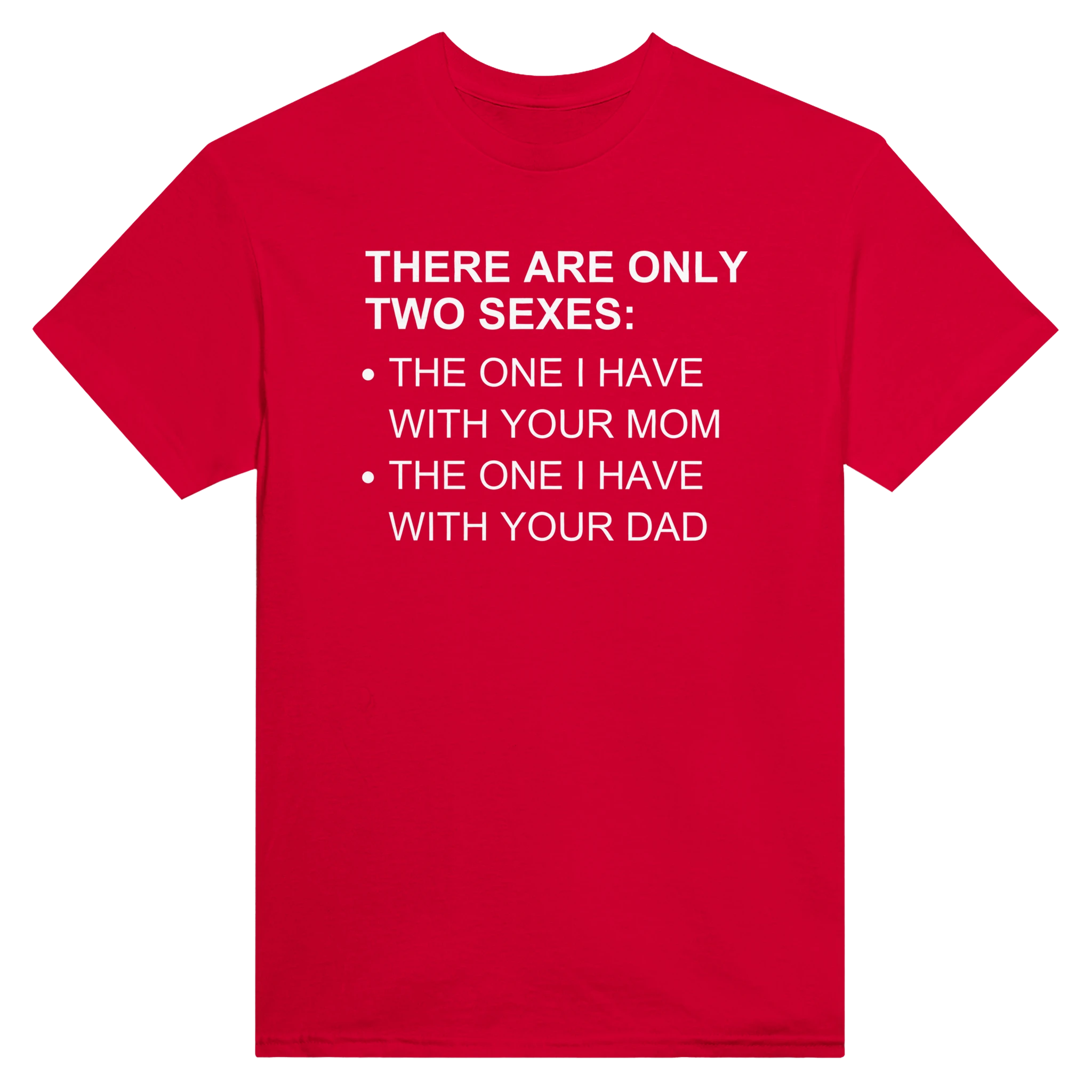 THERE ARE ONLY TWO SEXES: - TEE – Red