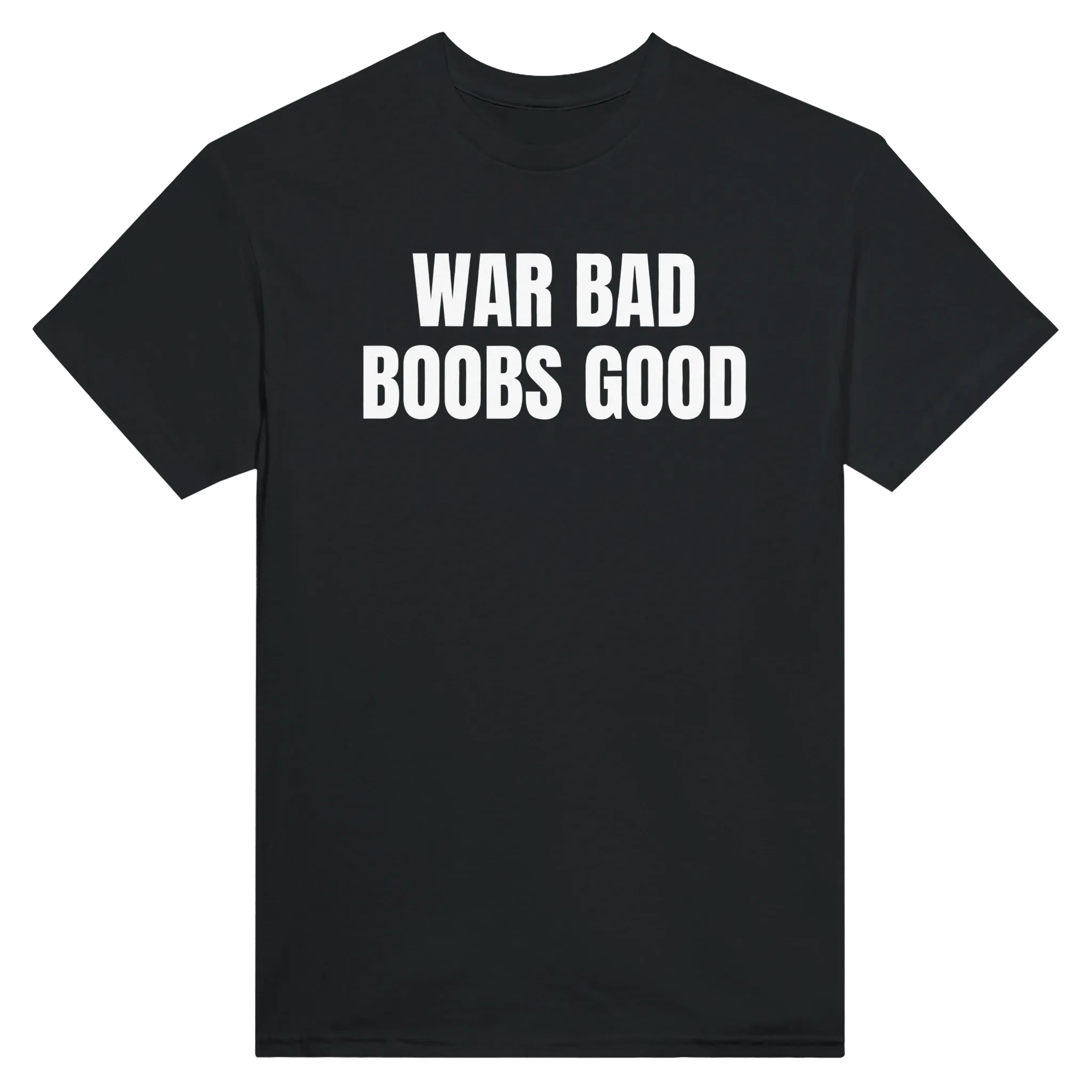 WAR BAD BOOBS GOOD - TEE – Black