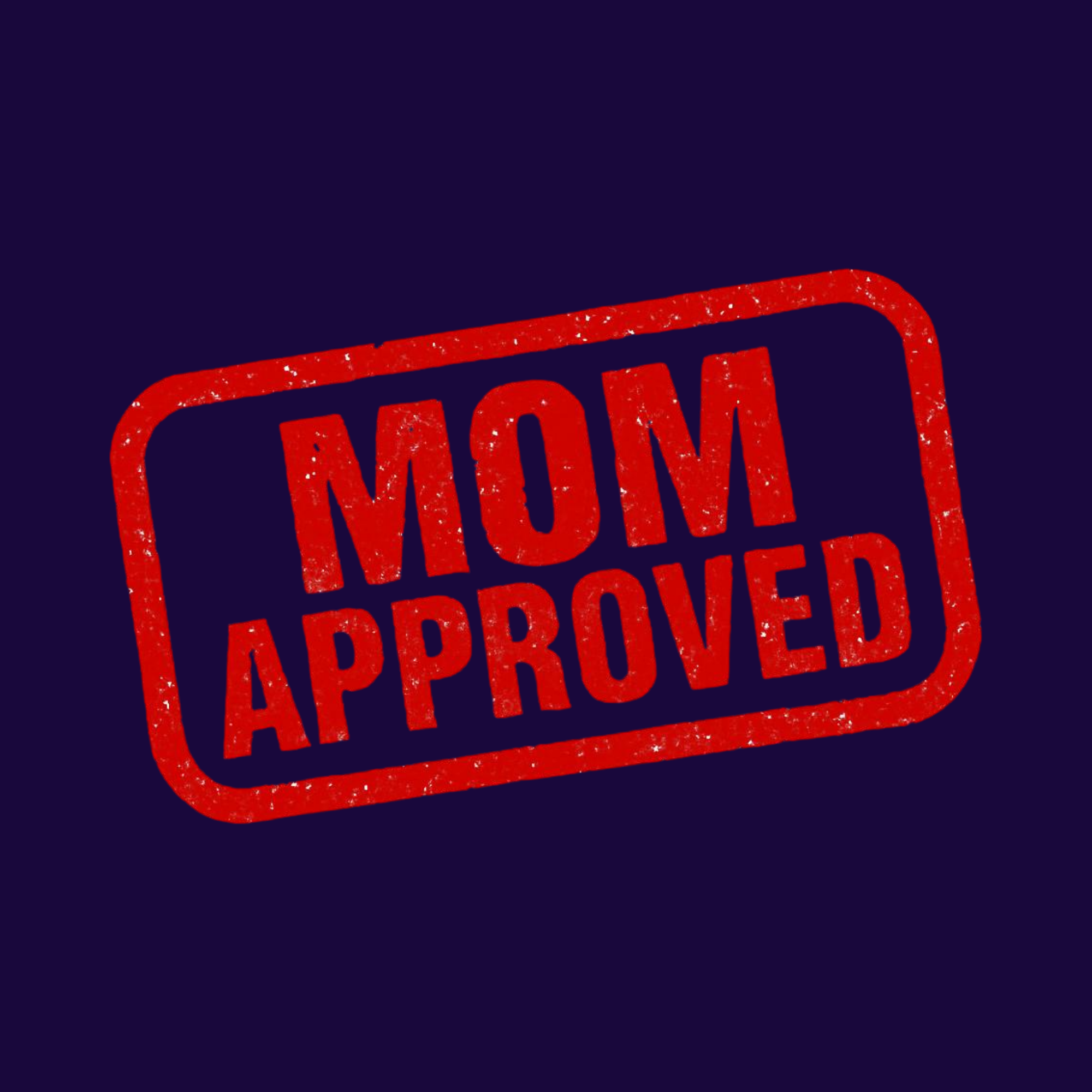 MOM APPROVED