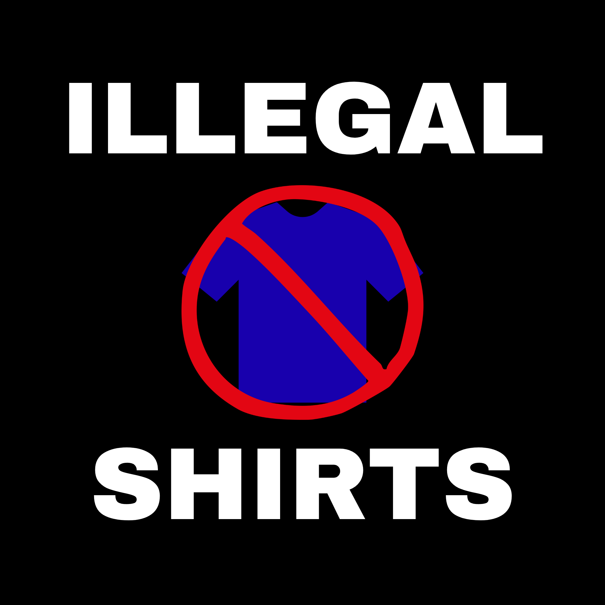 ILLEGAL SHIRTS