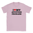 I LOVE MY ATTITUDE PROBLEM - BABY TEE – Light Pink