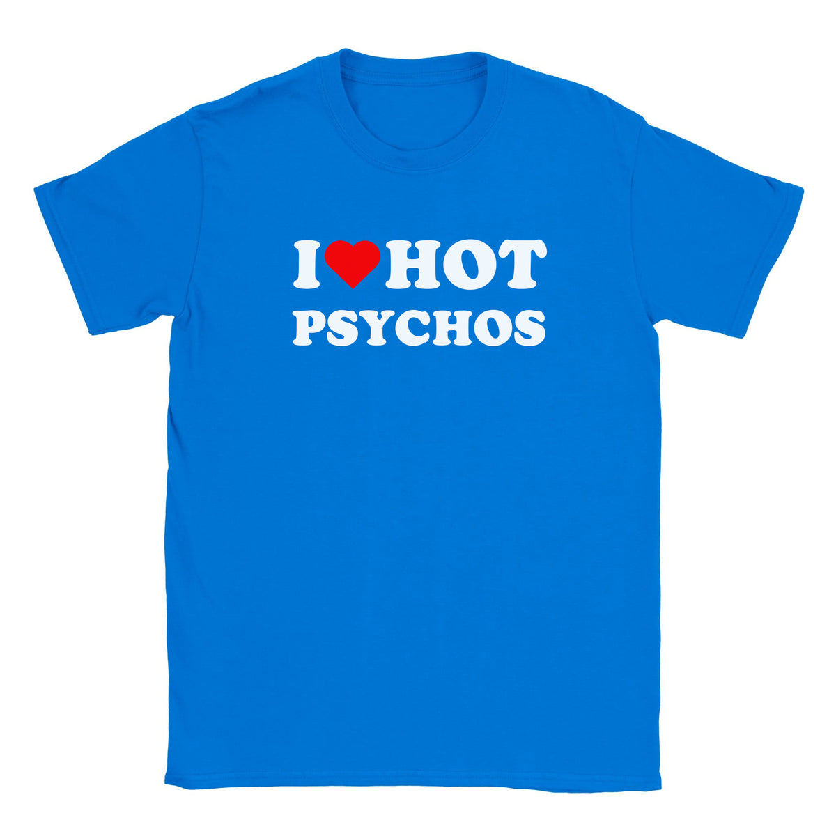 I LOVE HOT PSYCHOS - BABY TEE – Royal