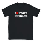 I LOVE YOUR HUSBAND - BABY TEE – Black