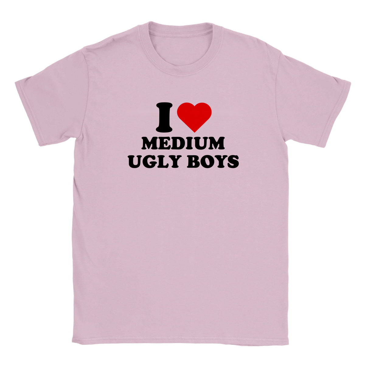 I LOVE MEDIUM UGLY BOYS - BABY TEE – Light Pink