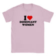 I LOVE DOMINANT WOMEN - BABY TEE – Light Pink