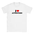 I LOVE ATTENTION - BABY TEE – White