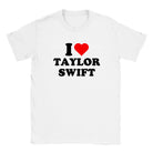 I LOVE TAYLOR SWIFT - BABY TEE – White