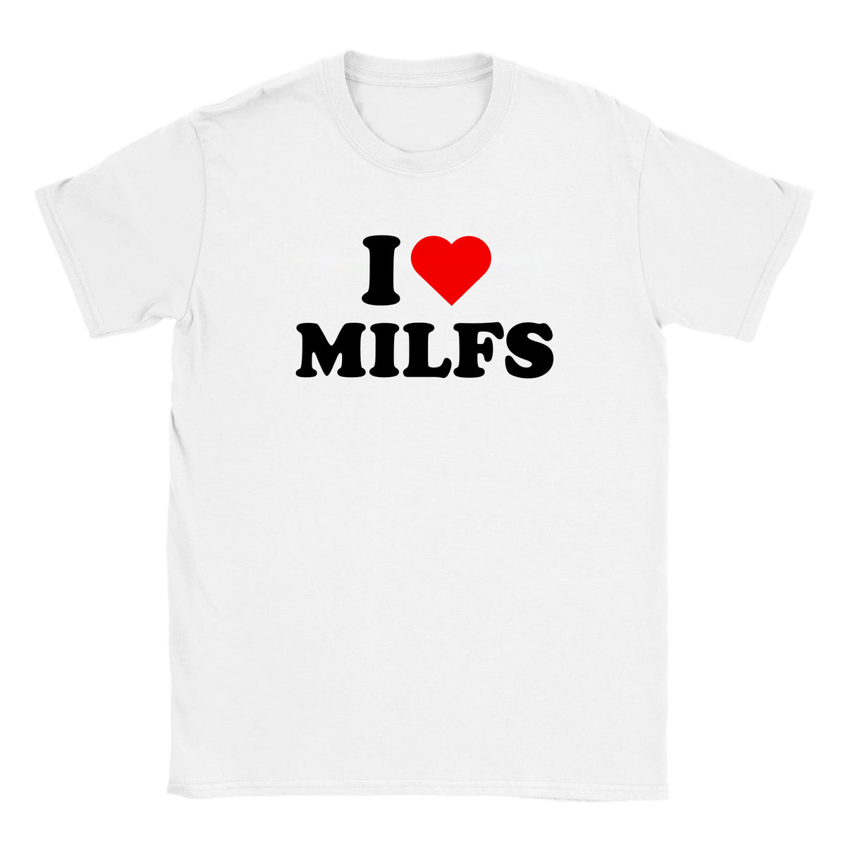 I LOVE MILFS - BABY TEE – White