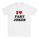 I LOVE FART JOKES - BABY TEE – White