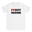 I LOVE HOT MOMS - BABY TEE – White