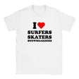 I LOVE SURFERS SKATERS SNOWBOARDERS - BABY TEE – White