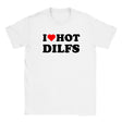 I LOVE HOT DILFS - BABY TEE – White