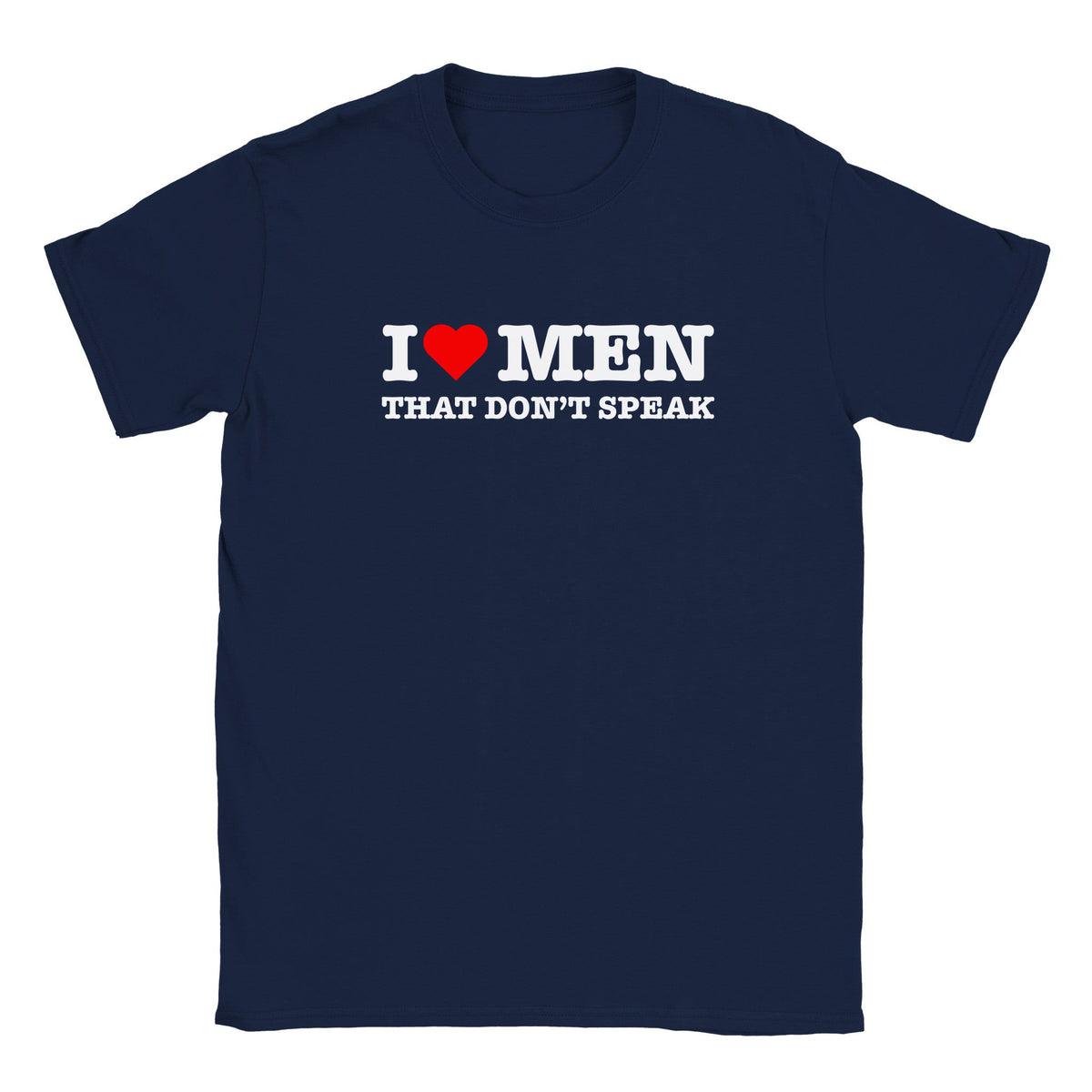 I LOVE MEN THAT DON'T SPEAK - BABY TEE – Navy