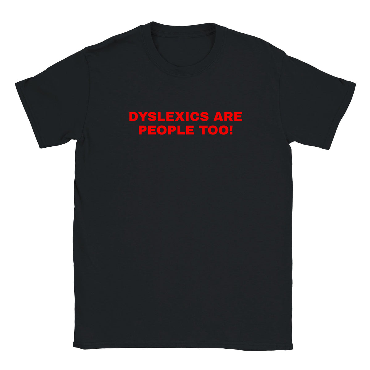 DYSLEXICS ARE PEOPLE TOO! - BABY TEE – Black