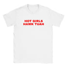 HOT GIRLS HAWK TUAH - BABY TEE – White