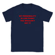 MY PERSONALITY IS LIKE PUSSY YOU WOULDN'T GET IT - BABY TEE – Navy