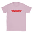 DON'T DO DRUGS! DO ME INSTEAD - BABY TEE – Light Pink