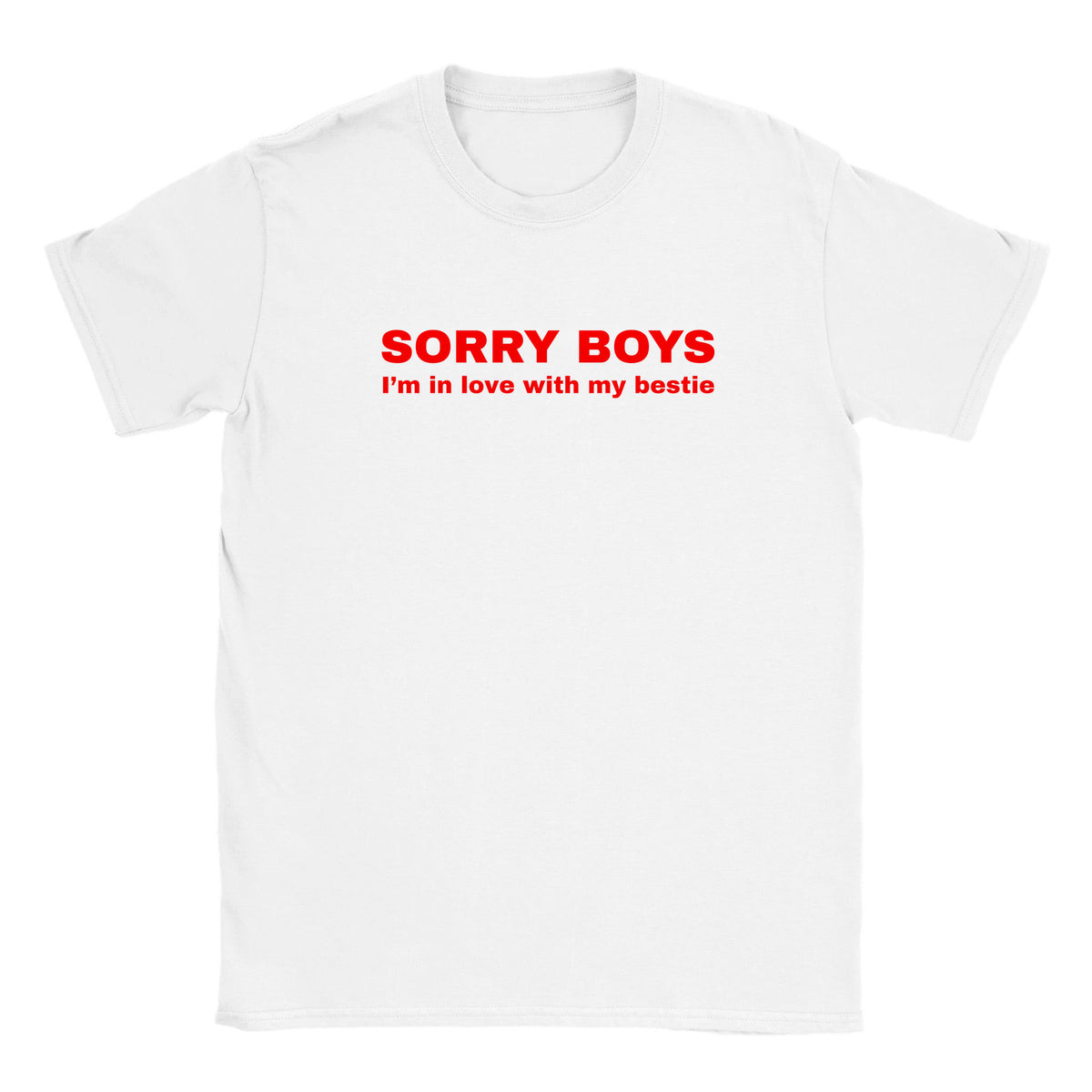 SORRY BOYS I'M IN LOVE WITH MY BESTIE - BABY TEE – White